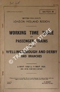 Working Time Table of Passenger Trains - Section H - Wellingborough and Derby and branches 6 May 1968 to 4 May 1969 by British Railways London Midland Region